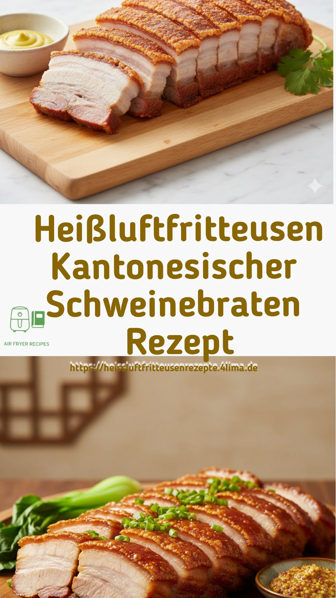 Pinterest Pin: Kantonesischer Schweinebraten Siu Yuk aus der Heißluftfritteuse – Rezept mit knuspriger Schwarte