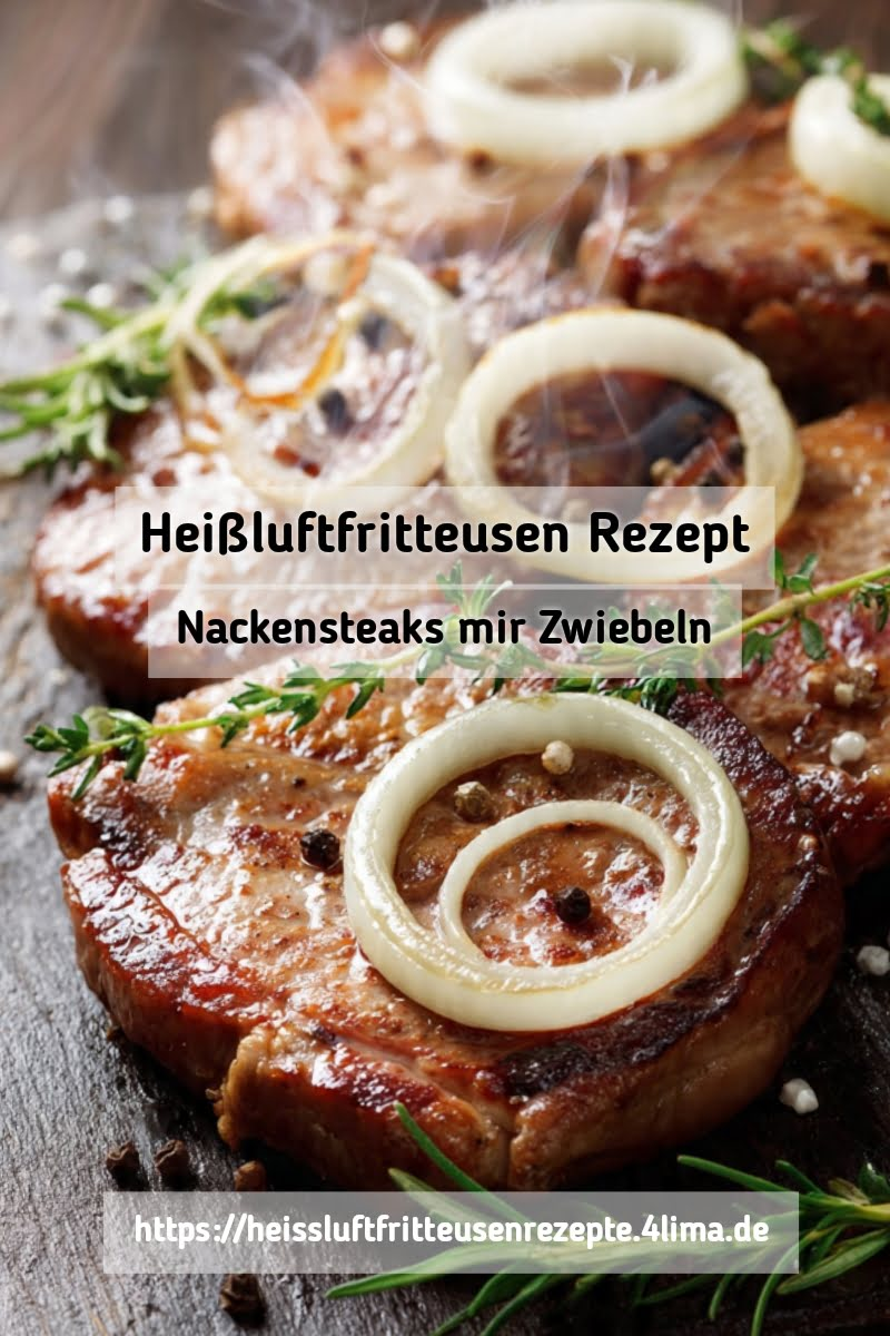 Pinterest Pin: Nackensteaks mit Zwiebeln aus der Heißluftfritteuse – zum Pinnen